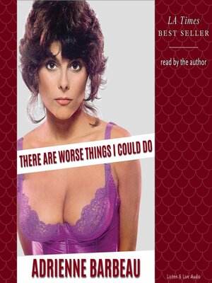 cover image of There Are Worse Things I Could Do